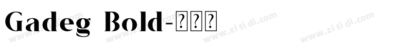 Gadeg Bold字体转换
